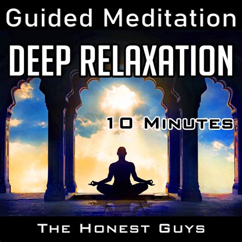 MP3 : Deep Relaxation in 10 Minutes — TheHonestGuys.co.uk