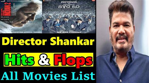 Director Shankar Hits And Flops All Movies List Youtube