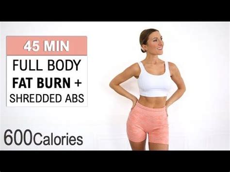 45 Min Full Body Fat Burn Shredded Abs Burn 600 Calories Intense