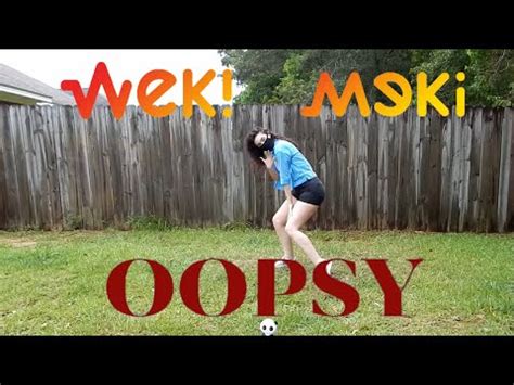 Weki Meki 위키미키 OOPSY Dance Cover YouTube