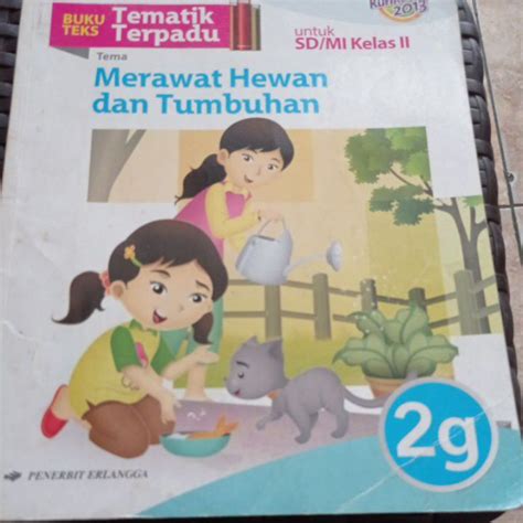 Jual Buku Bekas Tematik Terpadu Tema Merawat Hewan Dan Tumbuhan 2G