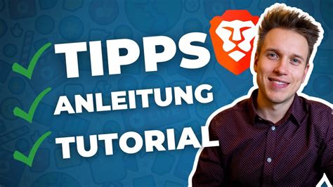 Brave Browser Tutorial So Nutzt Du Den Browser Richtig Youtube