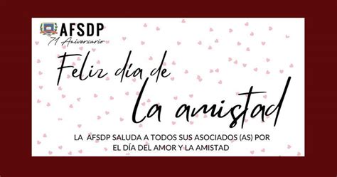 ¡feliz Día Del Amor Y La Amistad 2023 Afsdp