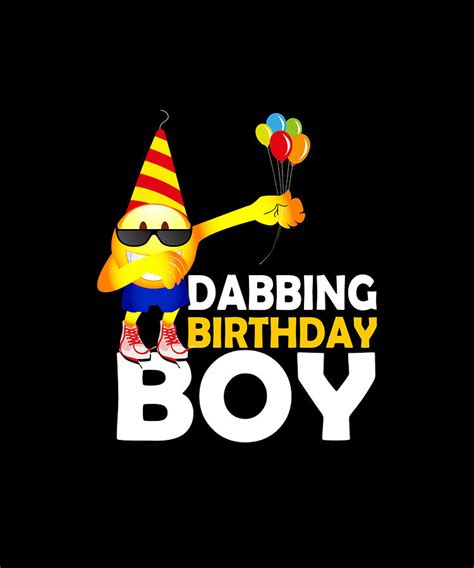 Dabbing Emoji Birthday Digital Art By Eboni Dabila Fine Art America