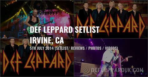 Def Leppard Irvine CA USA 5th July 2014 Setlist Summer Tour 2014