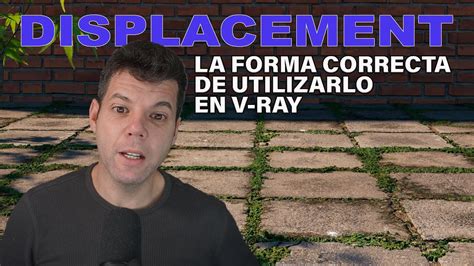 C Mo Utilizar Correctamente Displacement En V Ray Para Sketchup Youtube