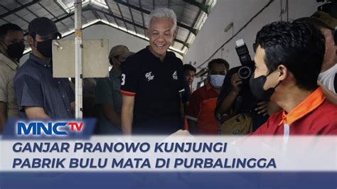 Ganjar Pranowo Kunjungi Pabrik Bulu Mata Palsu Di Purbalingga LIP 16