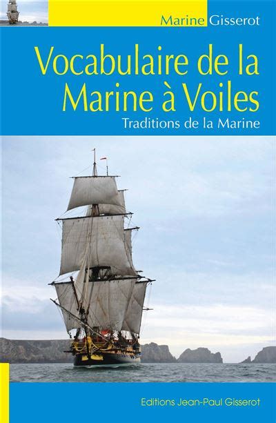 Vocabulaire De La Marine Voiles Broch Collectif Traditions De La