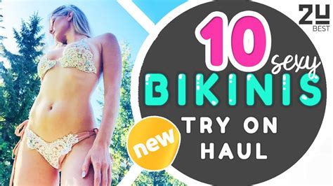 10 Sexy Bikinis Try On Haul New Youtube