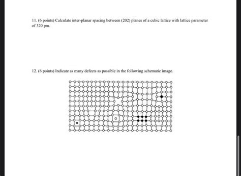 Solved 11. (6 points) Calculate inter-planar spacing between | Chegg.com