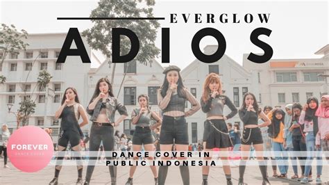 Kpop In Public Everglow Adios Dance Cover Indonesia Youtube