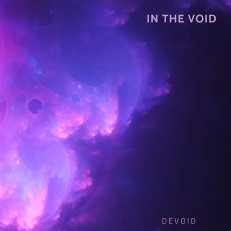 In The Void EP By Devoid Spotify