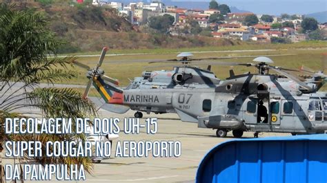 Uh Decolagem De Dois Helic Pteros Super Cougar N N Da