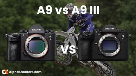 Sony A9 Vs A9III Key Spec Feature Comparison Alpha Shooters