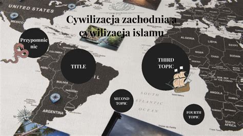 Cywilizacja Zachodnia A Cywilizacja Islamu By Kamila Comporek On Prezi