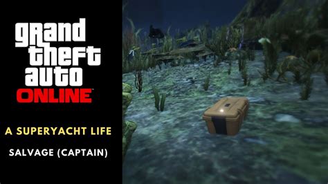 Gta Online A Superyacht Life Salvage Solo No Commentary Youtube