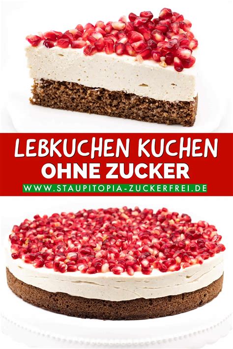 Lebkuchen Kuchen Ohne Zucker Staupitopia Zuckerfrei