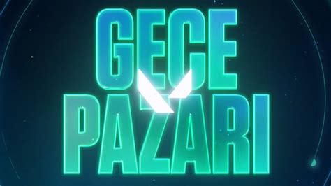 VALORANT Gece Pazarı ne zaman gelecek 2024 Maraş Haber Maraş Bugün