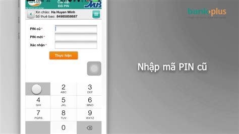 Đổi PIN dịch vụ BankPlus qua ứng dụng YouTube