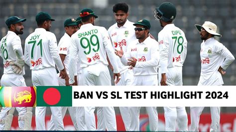 Bangladesh Vs Sri Lanka Test Day 3 Full Match Highlight Video 2024