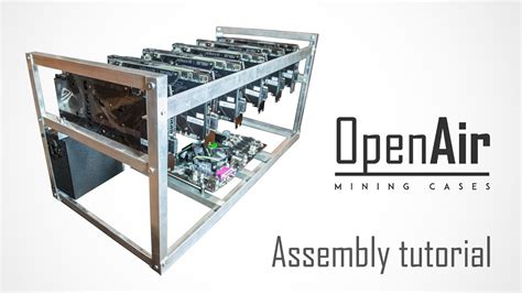 OpenAir Mining Rig Frame Case Assembly Tutorial YouTube