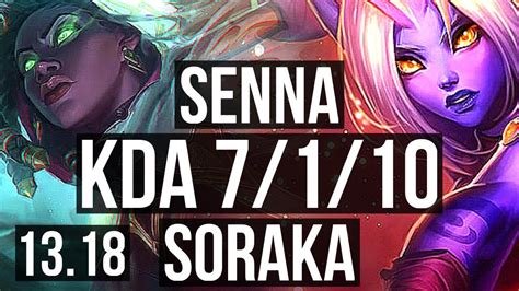 SENNA Ashe Vs SORAKA Zeri SUP 7 1 10 400 Games Dominating