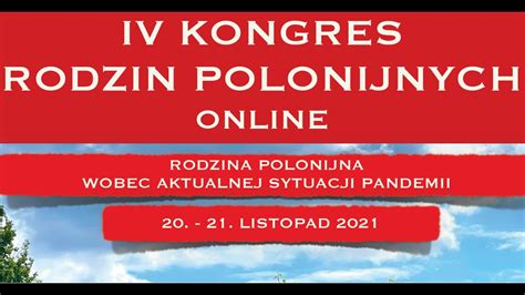 Iv Kongres Rodzin Polonijnych Zaproszenie Youtube