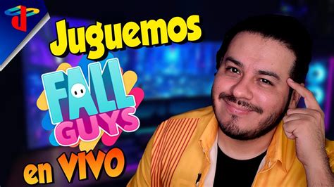 Jugando Fall Guys En Vivo Info De Sorteo Juego Ps Soy Jeruk