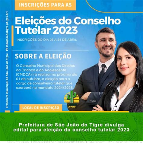 Prefeitura De São João Do Tigre Divulga Edital Para Eleição Do Conselho