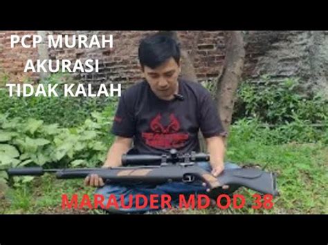 TES AKURASI SENAPAN PCP MURAH BERKUALITAS PCP MARAUDER OD 38 YouTube