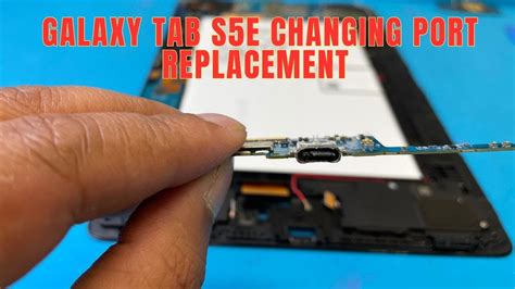 Samsung Galaxy Tab Charging Port Replacement Youtube