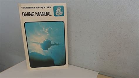 9780902988002 British Sub Aqua Club Diving Manual A Comprehensive