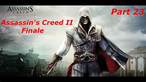 Assassins Creed The Ezio Collection Assassins Creed 2 Walkthrough