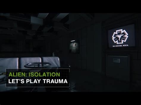 Alien: Isolation DLC Trauma Gets a Neat Gameplay Video