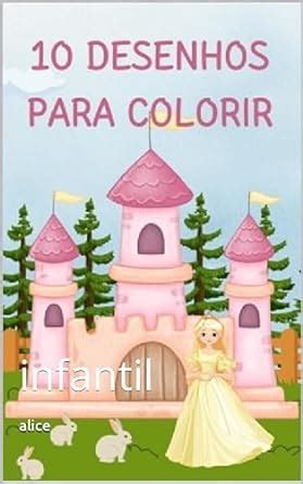 Desenhos Para Colorir Infantil Ebook Da Silva Edinaldo Teotonio