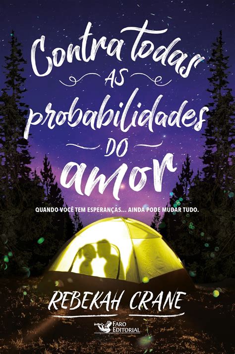 Resenha Contra Todas As Probabilidades Do Amor I Love My Books