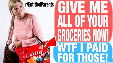 R EntitledParents KAREN STEALS MY GROCERIES Because She Hates Shopping