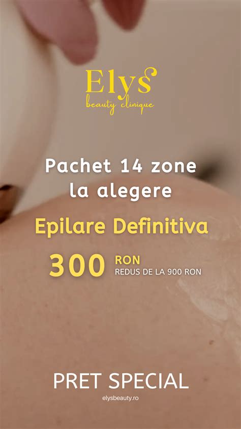 Pachet Epilare Definitiva 14 Zone La Alegere Camera 1 Elys Beauty