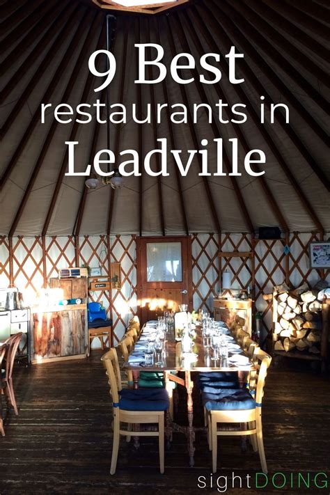 Omg! The Best Restaurants in Leadville You Need to Eat At — sightDOING