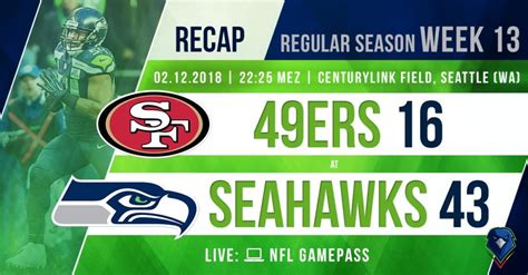 Recap Regular Season 2018 Week 13 49ers Seahawks German Sea Hawkers Ev