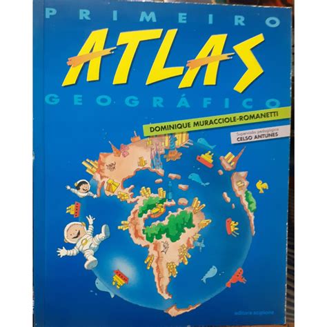 Livro Primeiro Atlas Geogr Fico Dominique Romanetti Raro