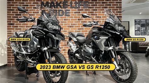 2023 BMW GSA Vs GS BMW R1250 GS Adventure Vs BMW R1250 GS BMW