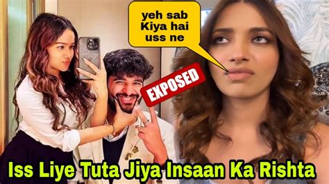 Exposed इस वजह से टूटा Jiya और Fukra Insaan का रिश्ता Revealed सबसे