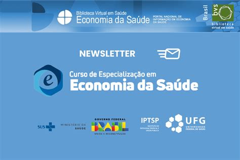 Newsletter Economia Da Saúde 9ª Edição Nova Política De Financiamento