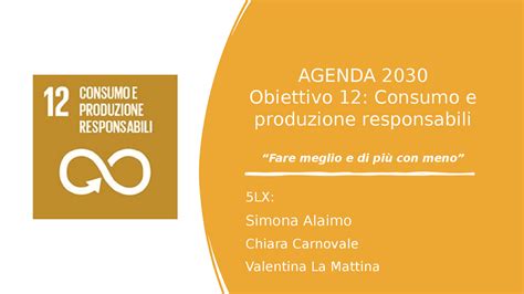 Obiettivo 12 Agenda 2030 Guide Progetti E Ricerche Di Scienze Umane E Sociali Docsity