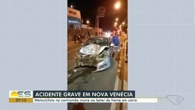 Bom Dia ES Motociclista morre em acidente em Nova Venécia Globoplay