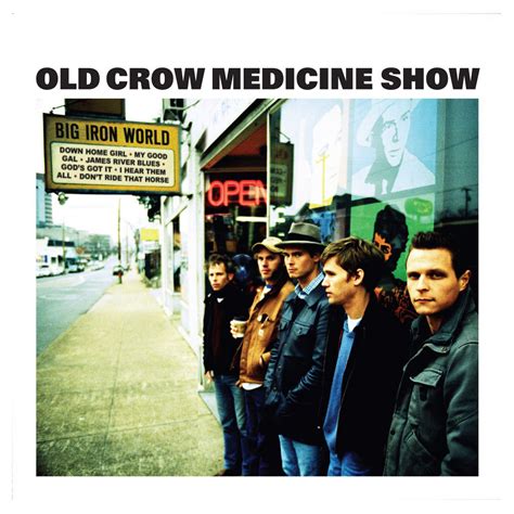 Big Iron World | Old Crow Medicine Show