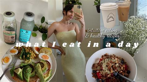 What I Eat In A Day Intuitive Eating For Good Gut Health And Hormones Youtube