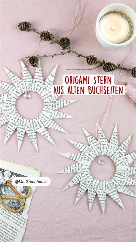 Origami Stern Aus Alten Buchseiten Basteln Weihnachten Basteln