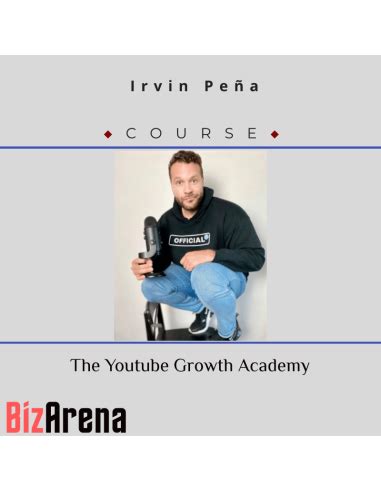 Irvin Peña The Youtube Growth Academy